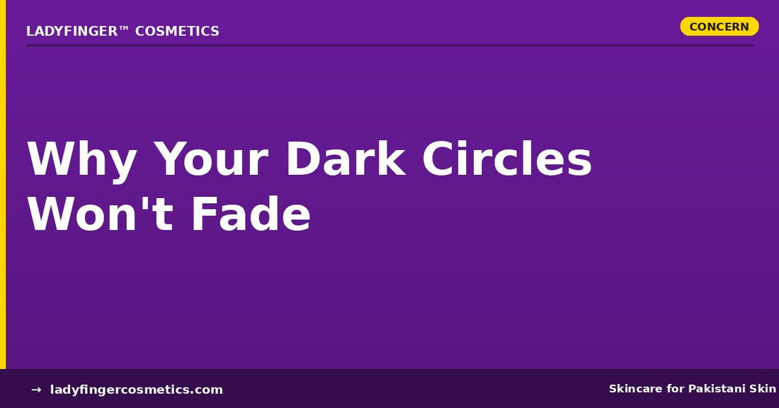 Why dark circles won't fade on desi skin